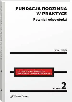 eBook Fundacja rodzinna w praktyce. Pytania i odpowiedzi - Paweł Blajer