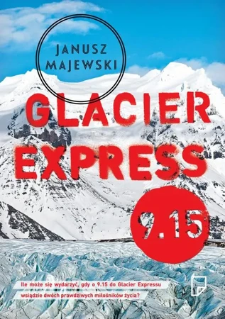 eBook GLACIER EXPRESS 9.15 - Janusz Majewski mobi epub