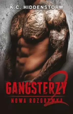 eBook Gangsterzy. Nowa rozgrywka 2 - K.c. Hiddenstorm mobi epub