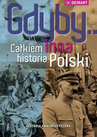 eBook Gdyby... Całkiem inna historia Polski - Praca zbiorowa mobi epub