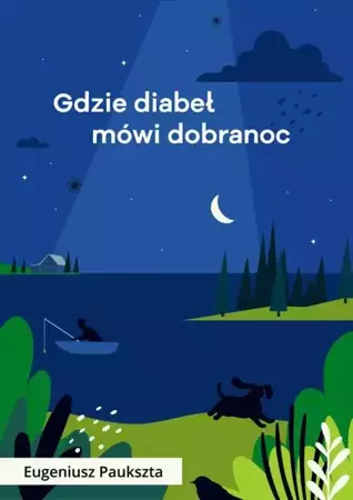 eBook Gdzie diabeł mówi dobranoc - Eugeniusz Paukszta epub mobi