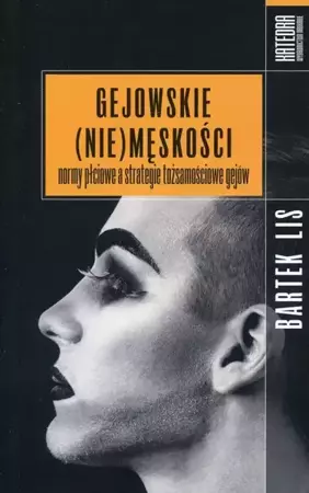 eBook Gejowskie (nie)męskości - Bartek Lis mobi epub