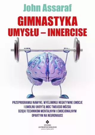 eBook Gimnastyka Umysłu – Innercise - John Assaraf mobi epub