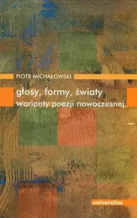 eBook Głosy formy światy warianty poezji nowoczesnej - Piotr Michałowski