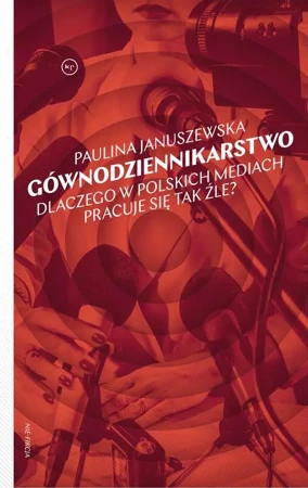 eBook Gównodziennikarstwo - Paulina Januszewska mobi epub