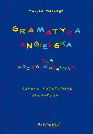 eBook Gramatyka angielska dla początkujących - Maciej Matasek