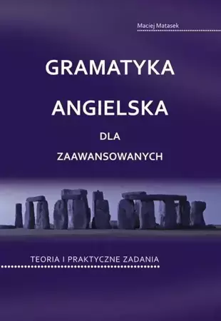 eBook Gramatyka angielska dla zaawansowanych - Maciej Matasek