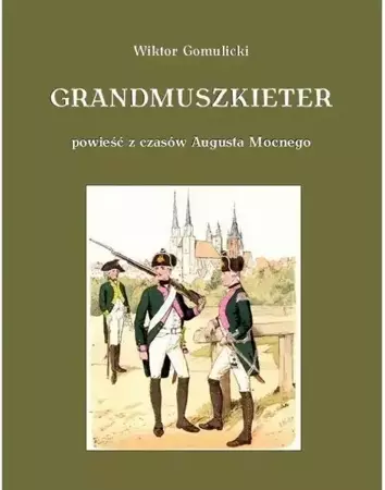 eBook Grandmuszkieter - Wiktor Gomulicki epub mobi