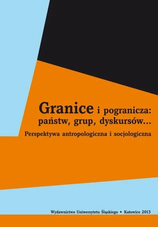 eBook Granice i pogranicza: państw, grup, dyskursów... - Grażyna Kubica