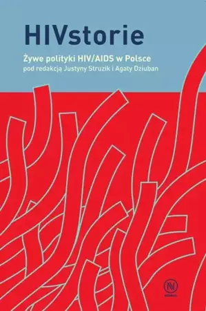 eBook HIVstorie. Żywe polityki HIV/AIDS w Polsce - Justyna Struzik