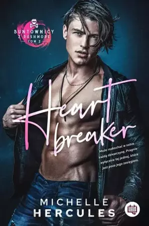 eBook Heart Breaker. Buntownicy z Rushmore. Tom 2 - Michelle Hercules mobi epub