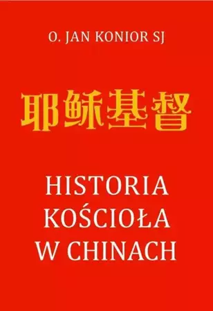 eBook Historia Kościoła w Chinach - Jan Konior mobi epub