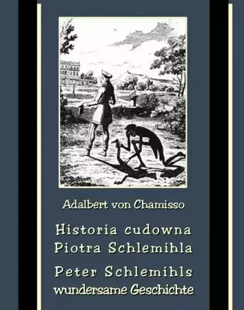 eBook Historia cudowna Piotra Schlemihla - Peter Schlemihls wundersame Geschichte - Adalbert von Chamisso epub mobi