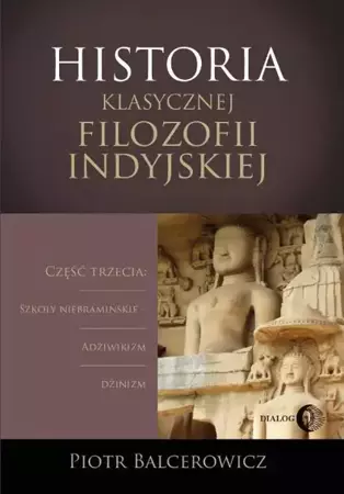 eBook Historia klasycznej filozofii indyjskiej - Piotr Balcerowicz