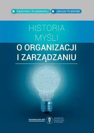 eBook Historia myśli o organizacji i zarządzaniu - Kazimierz Krzakiewicz epub