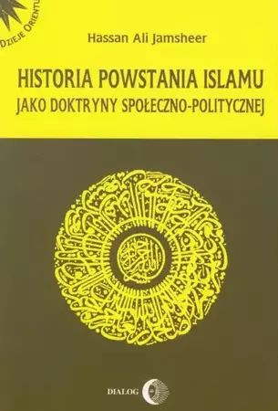 eBook Historia powstania islamu jako doktryny społeczno-politycznej - Hassan Ali Jamsheer epub mobi