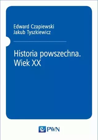 eBook Historia powszechna. Wiek XX - Jakub Tyszkiewicz mobi epub