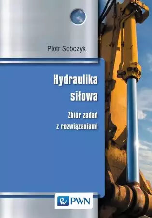 eBook Hydraulika siłowa - Piotr Sobczyk mobi epub