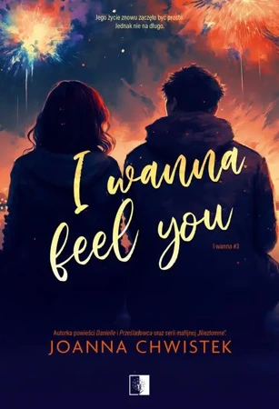 eBook I Wanna Feel You - Joanna Chwistek mobi epub