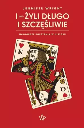 eBook I (nie) żyli długo i szczęśliwie. Najgorsze rozstania w historii - Jennifer Wright epub mobi