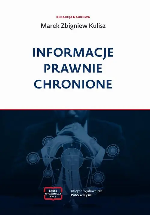 eBook INFORMACJE PRAWNIE CHRONIONE - Marek Zbigniew Kulisz