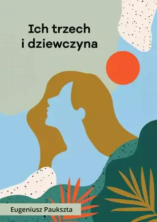 eBook Ich trzech i dziewczyna - Eugeniusz Paukszta mobi epub