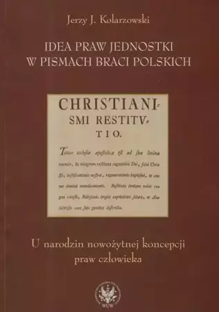 eBook Idea praw jednostki w pismach Braci Polskich - Jerzy J. Kolarzowski