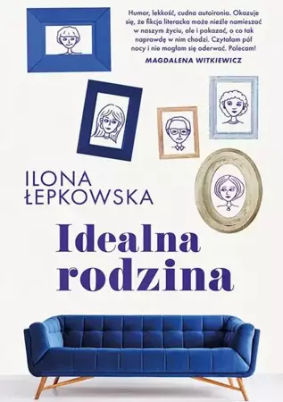 eBook Idealna rodzina - Ilona Łepkowska epub mobi