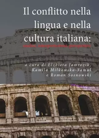 eBook Il conflitto nella lingua e nella cultura italiana: analisi, interpretazioni, prospettive - Praca zbiorowa epub