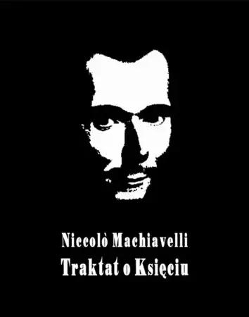 eBook Il principe – Książę, czyli Mikołaja Machiawella Traktat o Księciu - Niccolo Machiavelli epub mobi