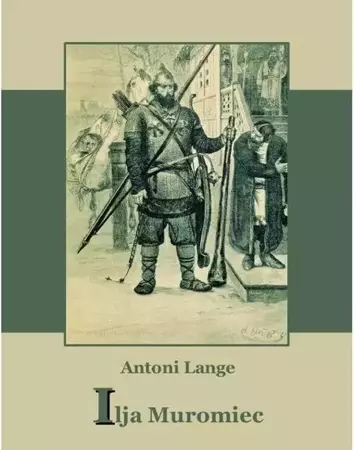 eBook Ilija Muromiec - Antoni Lange mobi epub