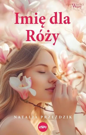 eBook Imię dla Róży - Natalia Przeździk mobi epub