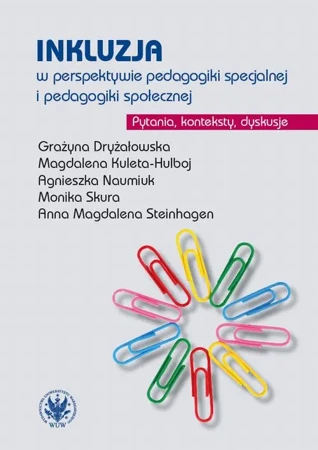 eBook Inkluzja w perspektywie pedagogiki specjalnej i pedagogiki społecznej - Grażyna Dryżałowska epub mobi