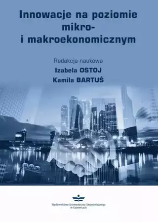 eBook Innowacje na poziomie mikro- i makroekonomicznym - Izabela Ostoj