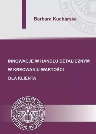 eBook Innowacje w handlu detalicznym w kreowaniu wartości dla klienta - Barbara Kucharska