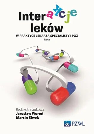 eBook Interakcje leków w praktyce lekarza specjalisty i lekarza POZ - Jarosław Woroń mobi epub