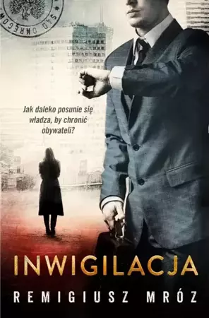 eBook Inwigilacja. Joanna Chyłka. Tom 5 - Remigiusz Mróz mobi epub