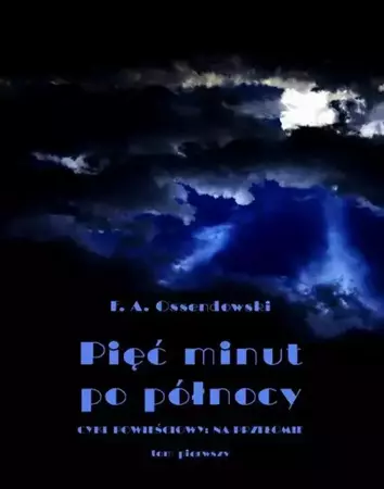 eBook Iskry spod młota. Tom 1. Pięć minut po północy - Antoni Ferdynand Ossendowski mobi epub