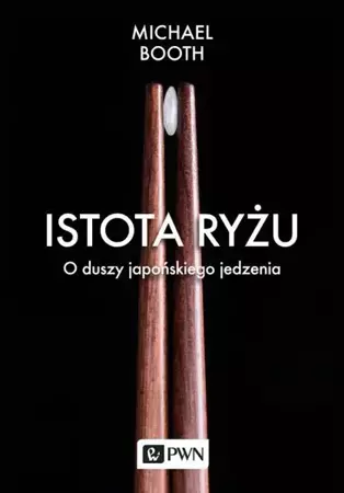 eBook Istota ryżu - Michael Booth mobi epub