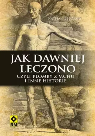 eBook Jak dawniej leczono czyli plomby z mchu i inne historie - Blaine Taylor mobi epub