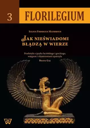 eBook Jak nieświadomi błądzą w wierze - Iulius Firmicus Maternus