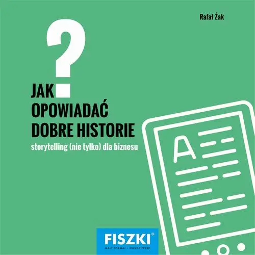 eBook Jak opowiadać dobre historie? - Piotr Bucki