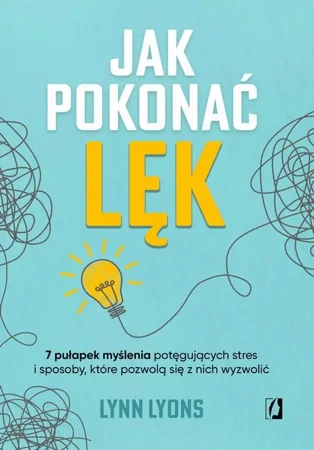 eBook Jak pokonać lęk - Lynn Lyons mobi epub