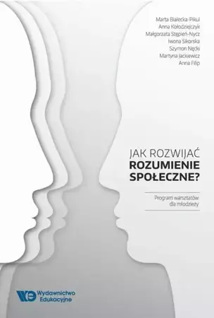 eBook Jak rozwijać rozumienie społeczne? - Marta Białecka-Pikul mobi epub