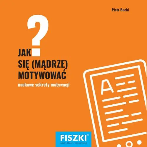 eBook Jak się mądrze motywować? - Piotr Bucki