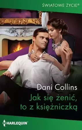 eBook Jak się żenić, to z księżniczką - Dani Collins mobi epub