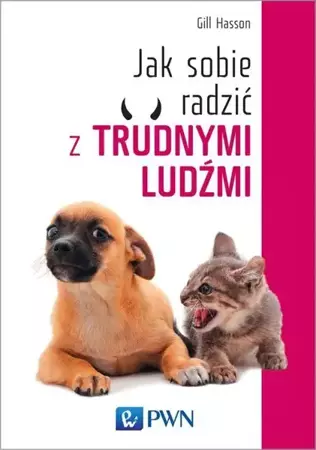 eBook Jak sobie radzić z trudnymi ludźmi - Gill Hasson epub mobi