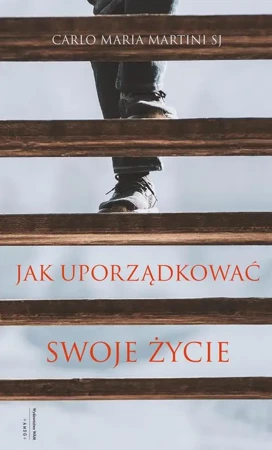 eBook Jak uporządkować swoje życie - Carlo Maria Martini mobi epub