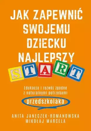 eBook Jak zapewnić swojemu dziecku najlepszy start - Mikołaj Marcela epub mobi