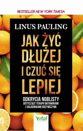 eBook Jak żyć dłużej i czuć się lepiej - Linus Pauling mobi epub